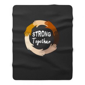 Strong Together All Lives Matter Funny Hands Graphic Fleece Blanket
