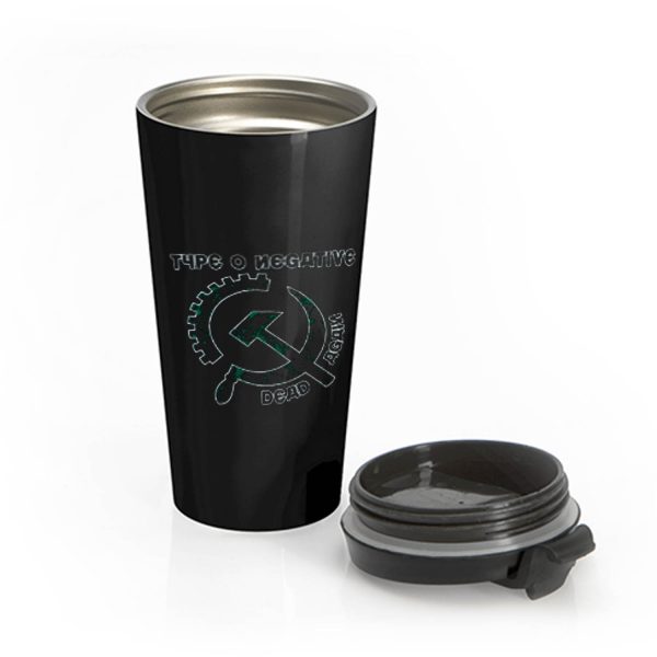 TYPE O NEGATIVE DEAD AGAIN Stainless Steel Travel Mug