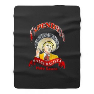 Tapendejo Salsa Racista Fleece Blanket