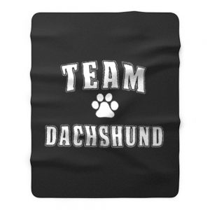 Team Dachshund Dachshund Lover Fleece Blanket