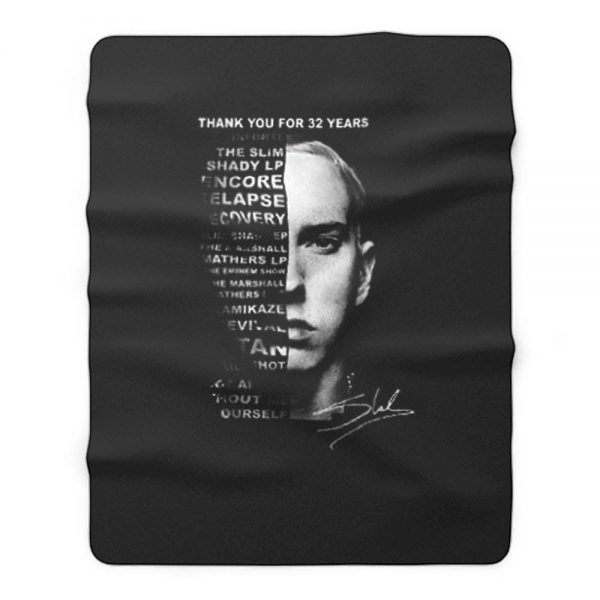 Thank You For 32 Years Eminem Rap Music Rapper Fleece Blanket