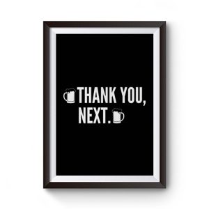 Thank You Next Premium Matte Poster