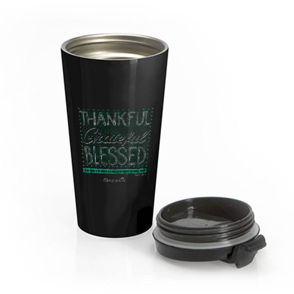 Thankful Grateful Blessed Stainless Steel Travel Mug