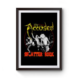 The Accused Splatter Rock Premium Matte Poster