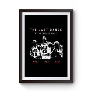 The Last Dance Chicago Bulls Premium Matte Poster
