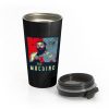 The Machine Political Bert Kreischer Stainless Steel Travel Mug