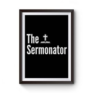 The Sermonator Religious Premium Matte Poster