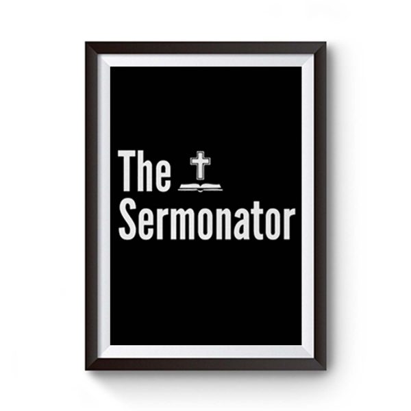 The Sermonator Religious Premium Matte Poster