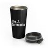 The Sermonator Religious Stainless Steel Travel Mug