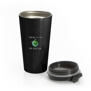 There Is No Planet B Turtle Stainless Steel Travel Mug