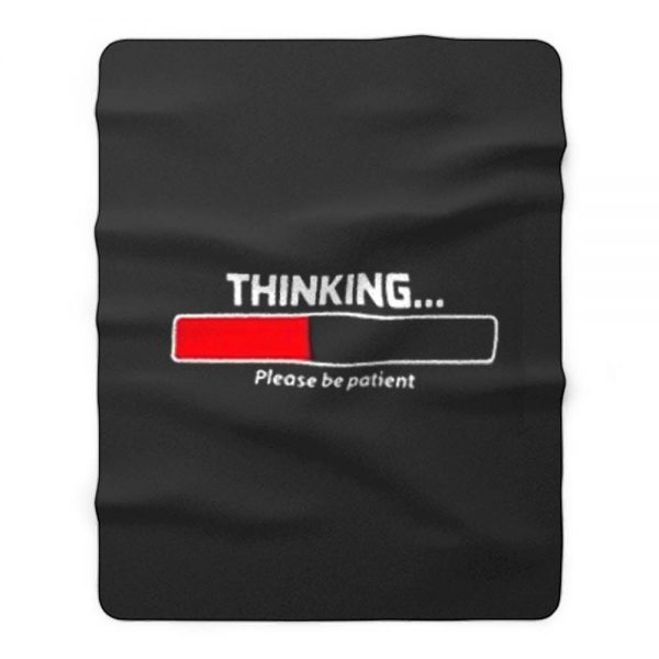 Thinking Patient Fleece Blanket