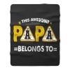 This Papa Belongs Funny Father Quotes Fleece Blanket