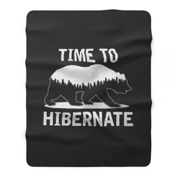 Time To Hibernate Beer Fleece Blanket