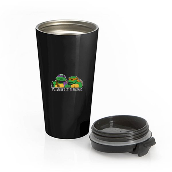 Tmnt New Pizza Dudes Got 30 Seconds Stainless Steel Travel Mug