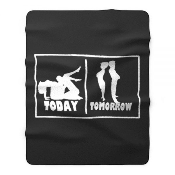 Today Tomorrow Adult Couples Sexual Humor Love Fleece Blanket