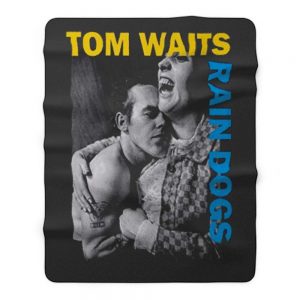 Tom Waits Rain Dogs Fleece Blanket