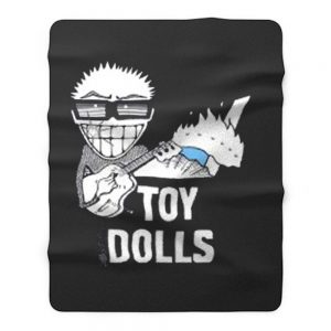 Toy Dolls Punk Rock Band Fleece Blanket