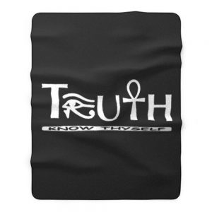 Truth Know Thyself Fleece Blanket