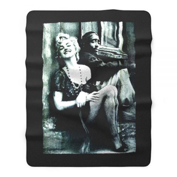 Tupac And Marilyn Monroe Couple Fleece Blanket