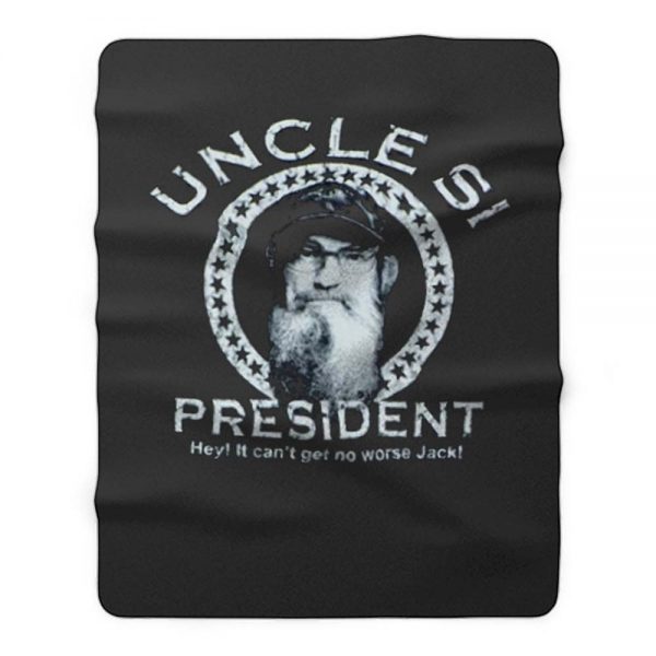 Uncle Si for President Duck Dynasty Fleece Blanket