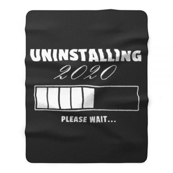 Uninstalling 2020 Fleece Blanket