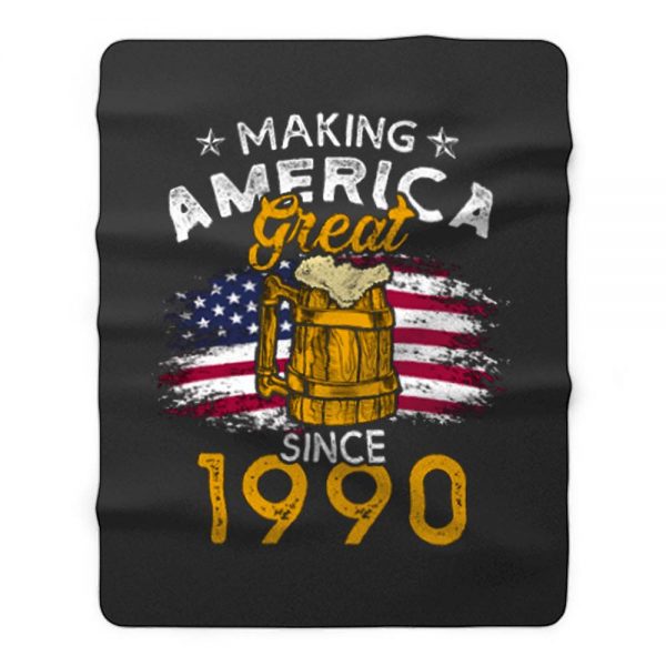 Vintage Beer 1990 Making America Great Since 1990 Beer Lover Fleece Blanket