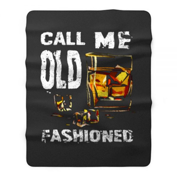 Vintage Call Me Old Fashioned Whiskey Fleece Blanket