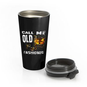 Vintage Call Me Old Fashioned Whiskey Stainless Steel Travel Mug