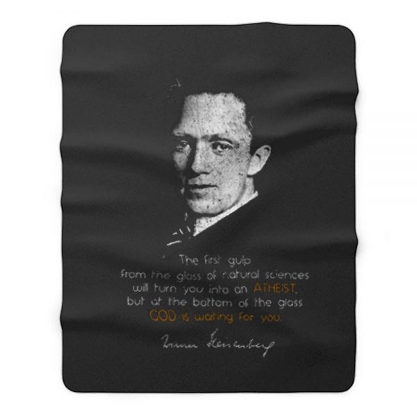 WERNER HEISENBERG THE FIRST GULP Fleece Blanket