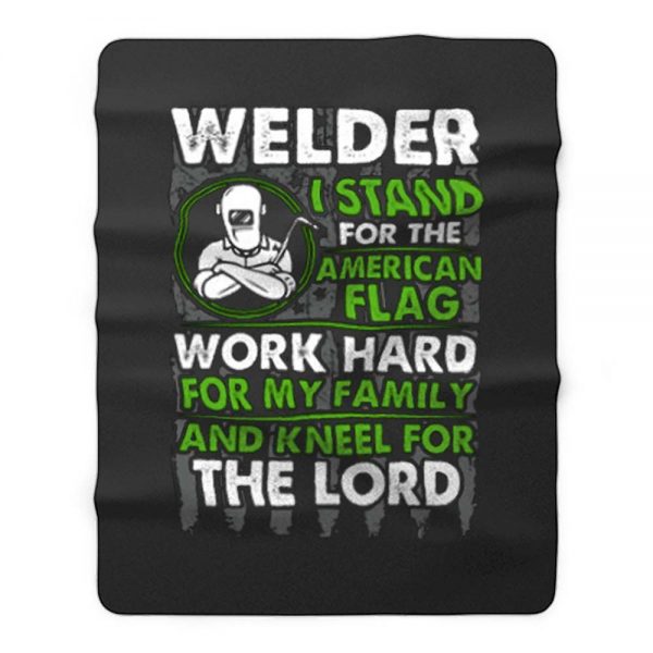 Welder I Stand For American Flag Fleece Blanket