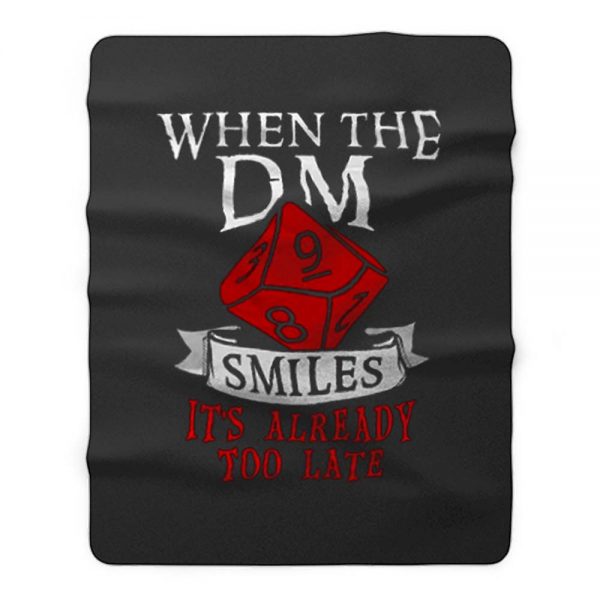 When The Dungeon Master Smiles Fleece Blanket