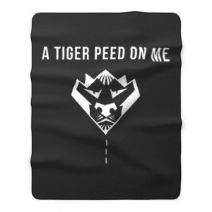 Wildcat Tigress Tigris Big Cat King Exotic Tiger Peed On Me Fleece Blanket