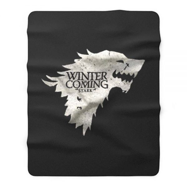 Winter is Coming Stark Got Fleece Blanket