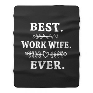 Womens Best Work Wife Ever Fleece Blanket