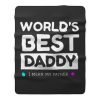 Worlds Best daddy Fleece Blanket