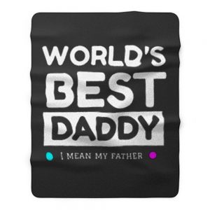 Worlds Best daddy Fleece Blanket