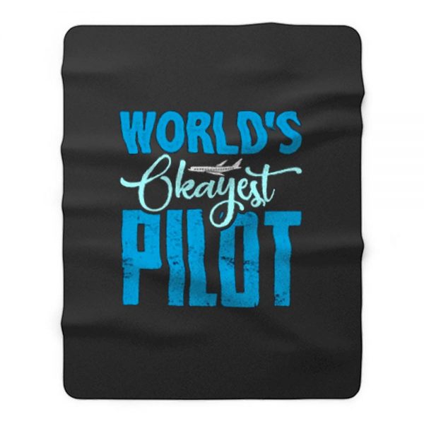 Worlds Okayest Pilot Fleece Blanket