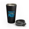 Worlds Okayest Pilot Stainless Steel Travel Mug