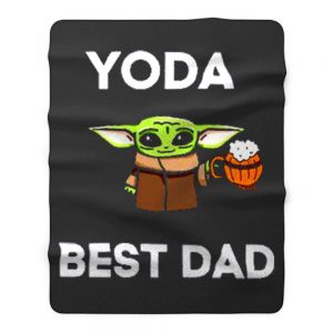 Yoda Best Dad Baby Yoda Take A Beer Funny Star Wars Parody Fleece Blanket