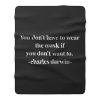 You dont have to wear the mask Fleece Blanket