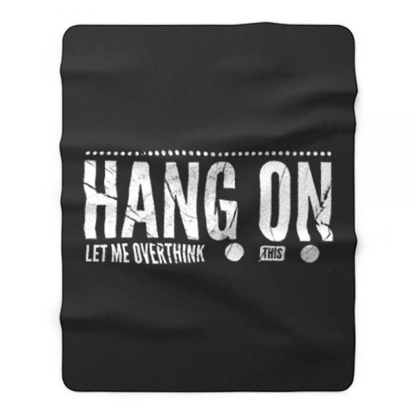 hang on Fleece Blanket