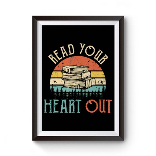 read your heart out reading book librarian teacher Premium Matte Poster