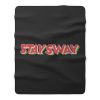 stay sway Fleece Blanket