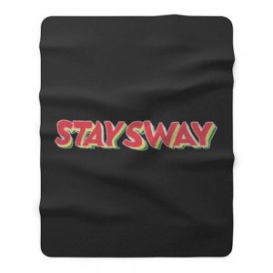 stay sway Fleece Blanket