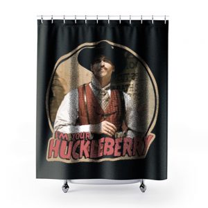 90s Western Classic Tombstone Doc Holliday Im Your Huckleberry Shower Curtains