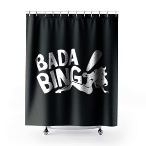 Bada Bing Strip Club Shower Curtains