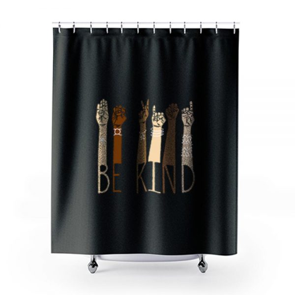 Be Kind Hand Art Shower Curtains