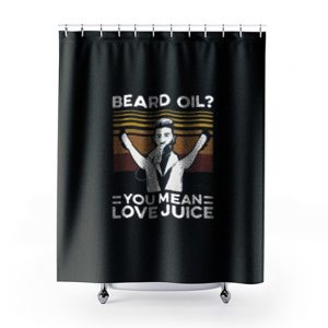 Beard Oil Love Juice Vintage Shower Curtains
