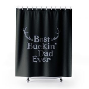 Best Buckin Dad Ever Antler Shower Curtains