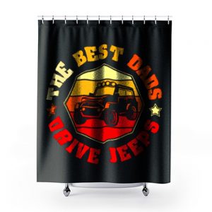 Best Dads Drive Jeeps Funny Vintage Jeep Lover Shower Curtains
